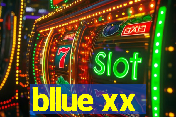 bllue xx